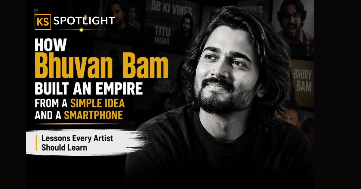 KS Spotlight: How Bhuvan Bam Built One of Indias Strongest Creator Brands – And What Every Artist Can Learn From It
